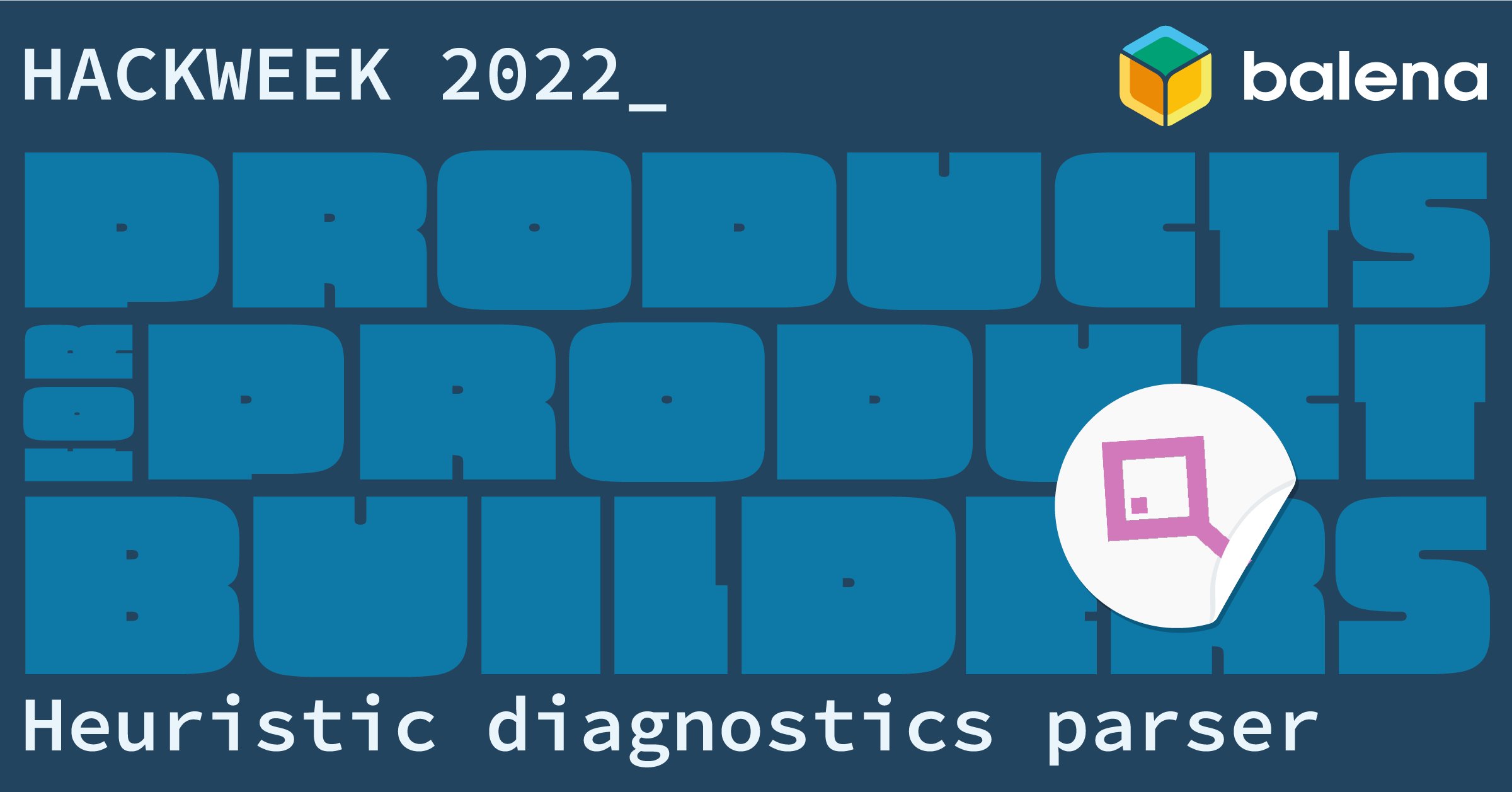 Hack Week 2022 reflection: heuristics diagnostics parser